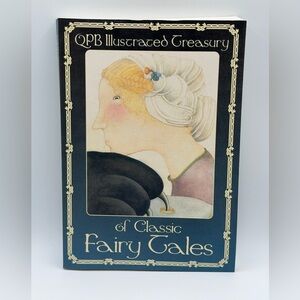 QPB Illustrated Treasury Of Classic Fairy Tales - (Paperback, 2003)